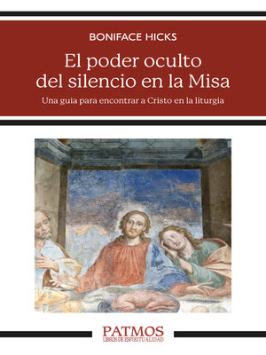 cover image of El poder oculto del silencio en la Misa
